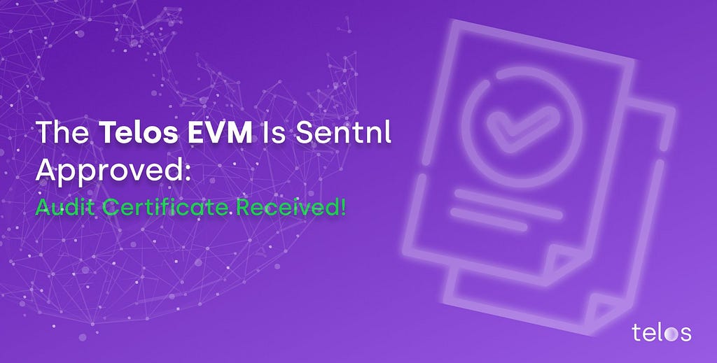 Sentnl.io Enhances Security and Reliability of Telos EVM With Successful Security Audit